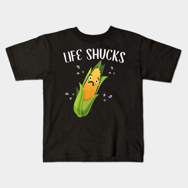 Life Shucks Kids T-Shirt by Eugenex